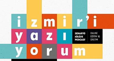 “İzmir’i Yazıyorum” Projesi Başlıyor