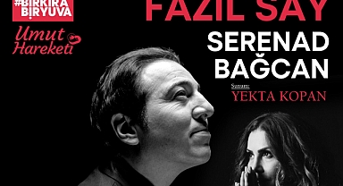 Fazıl Say ve Serenad Bağcan depremzedeler için sahnede