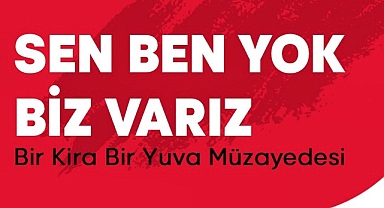 “Bir Kira Bir Yuva” için dev müzayede