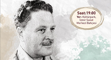 Büyük şair Nâzım Hikmet Kültürpark'ta anılacak
