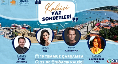 Seferihisar ‘’Yaz Sohbetleri’’ başlıyor