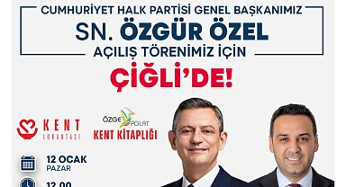 Çiğli'de CHP Lideri Özel’den iki açılış