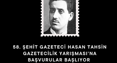 İGC 58. Şehit Gazeteci Hasan Tahsin Gazetecilik Yarışması başvuruları başladı