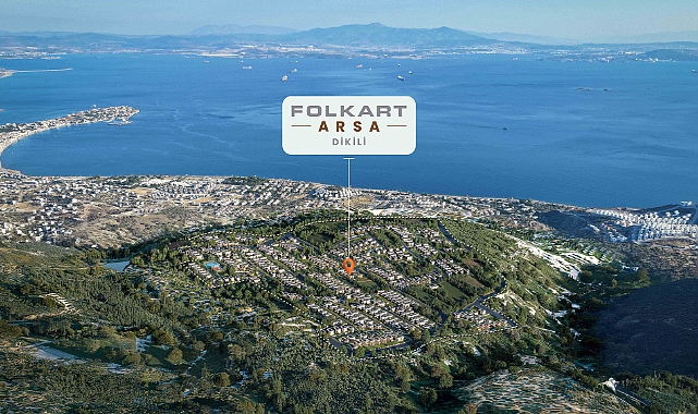Folkart Arsa Dikili 518 villa imarlı parseli satışa sundu
