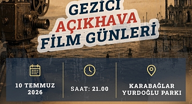 Gezici Açıkhava Film Günleri Karabağlar'da başlıyor